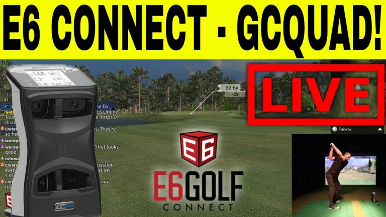 E6 Connect Golf w/ Foresight Sports GCQUAD – LIVE Golf Simulator Play (Q&A)