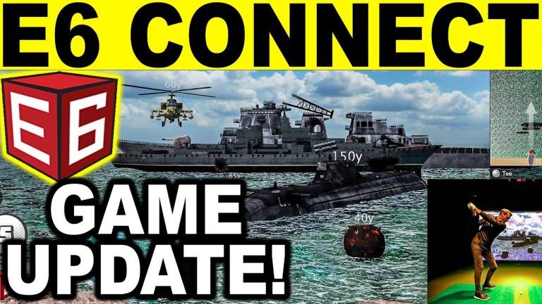 E6 Connect Golf Simulator Software – HUGE GAME UPDATE! (FIRST LOOK)